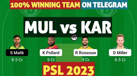 Mul Vs Kar Dream11 Prediction Today Match Mul Vs Kar Dream11 Team