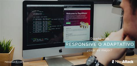 Diseño Web Adaptativo O Responsive ¿cuál Es Mejor Neoattack