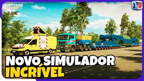 Primeira Gameplay Do Novo Simulador Heavy Cargo Truck Simulator Youtube