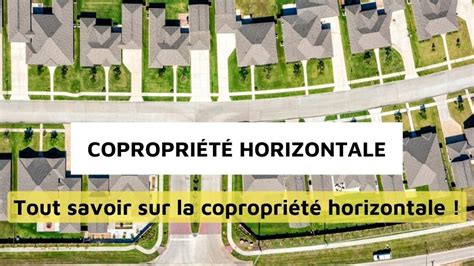 Copropriété horizontale en France définitions et fonctionnement