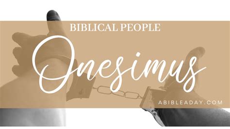 Biblical People Onesimus Friends And Foes Of Jesus