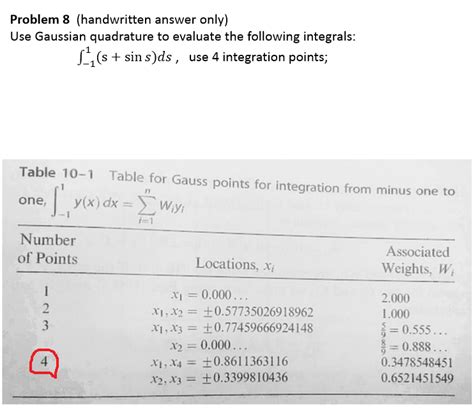 Solved Use Gaussian Quadrature To Evaluate The Following