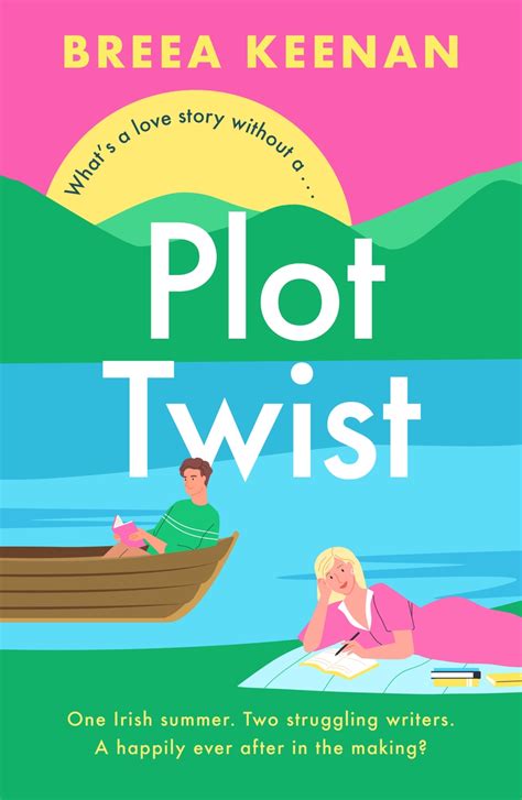 Plot Twist By Breea Keenan Hachette Uk