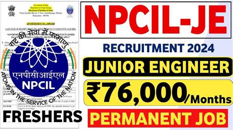 NPCIL JE Bharti 2024 Fresher CTC 76 000 Junior Engineer Vacancy