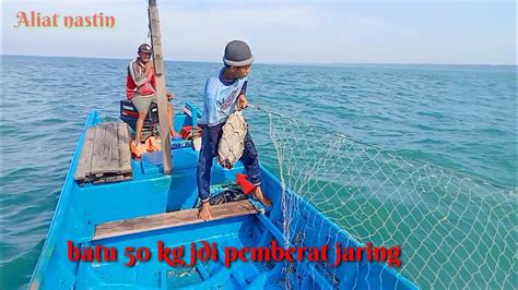 Cara Memasang Jaring Tirusan Di Laut Lepas Jaring Kakap Cina Youtube