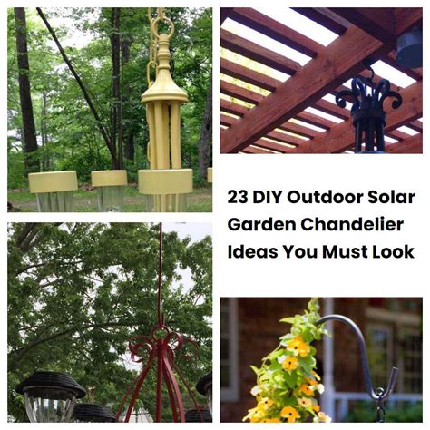 Diy Outdoor Solar Garden Chandelier Ideas You Must Look Sharonsable