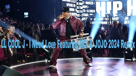 LL COOL J I Need Love Featuring KCI JOJO 2024 Remix YouTube