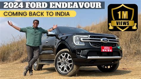 Ford Endeavour Everest Is Coming To India Driving It In Nepal