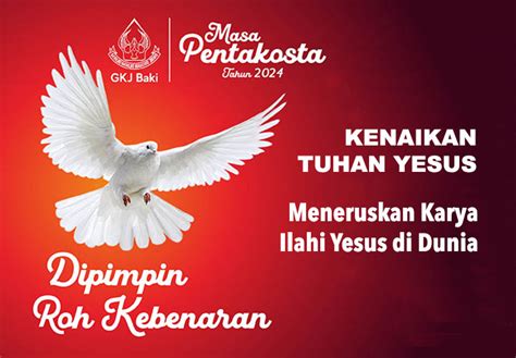 Meneruskan Karya Ilahi Yesus Di Dunia Kenaikan Tuhan Yesus Masa