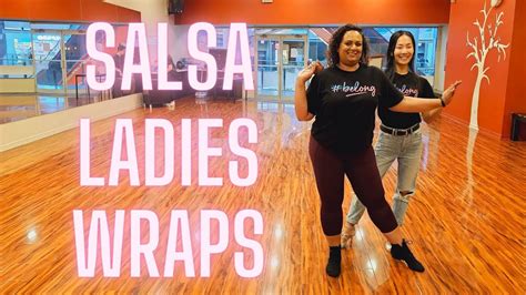 Salsa Beginner Intermediate Combination Wraps And Salsa Shines Youtube