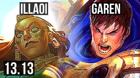 Illaoi Vs Garen Top 6 Solo Kills 700 Games 1 0m Mastery Euw