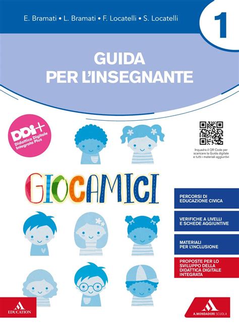 Giocamici Guida Per L Insegnante By Mondadori Education Issuu