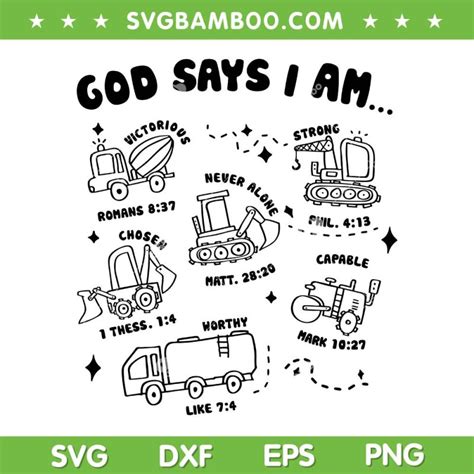 God Says I Am Boys Truck Construction Svg