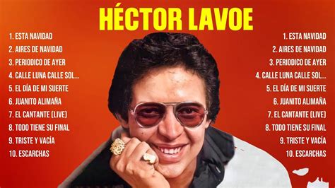 H Ctor Lavoe Grandes Exitos Mejores Xitos Mejores Canciones