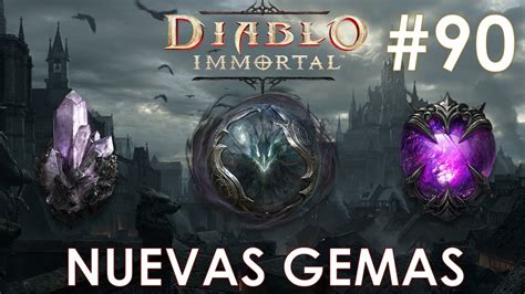 Nuevas gemas legendarias en Diablo Immortal 90 DI Guías YouTube