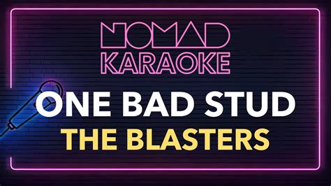 The Blasters One Bad Stud Karaoke YouTube