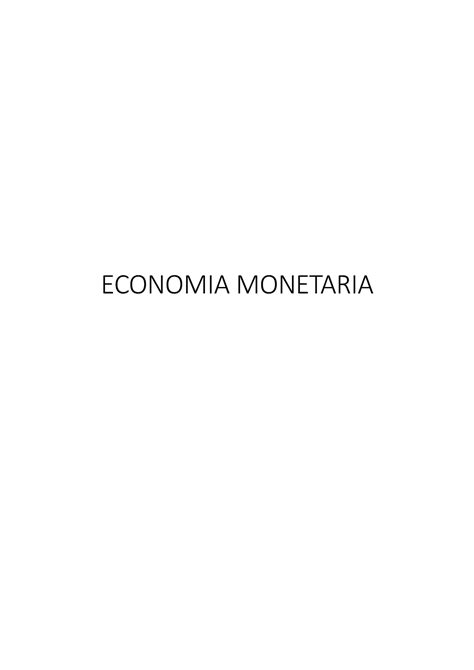 Appunti Lezioni Monetaria Primo Modulo Economia Monetaria A A A A A A