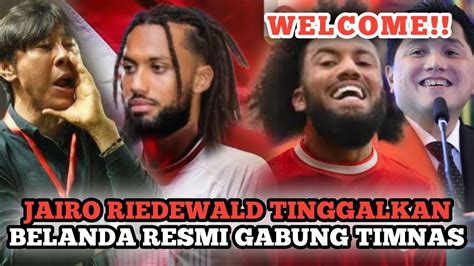 Berita Timnas Hari Ini Jairo Riedewald Tinggalkan Belanda Resmi