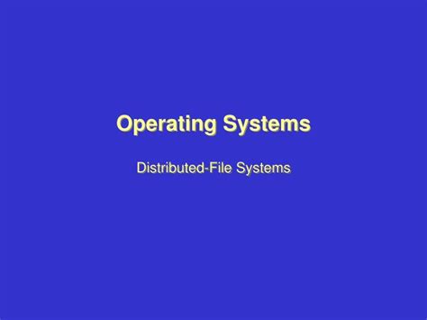 Ppt Operating Systems Powerpoint Presentation Free Download Id 6322982