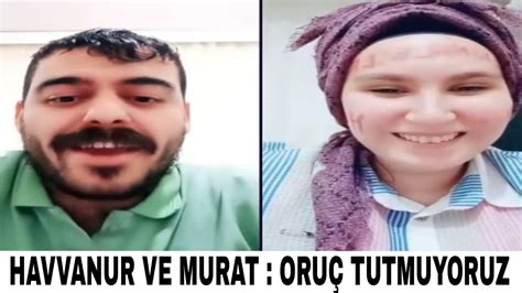 Havvanur Murat Oru Tutmuyoruz Sedasayan Tiktok Youtube