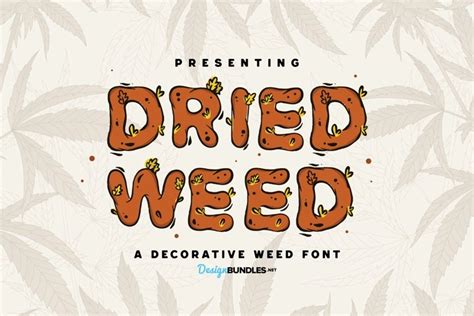 Dried Weed - Weed Font