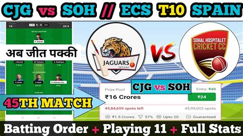 CJG Vs SOH Dream11 CJG Vs SOH Dream11 Prediction CJG Vs SOH 45TH