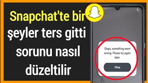 Fix Snapchat Hatası Bir şeyler ters gitti Lütfen daha sonra tekrar