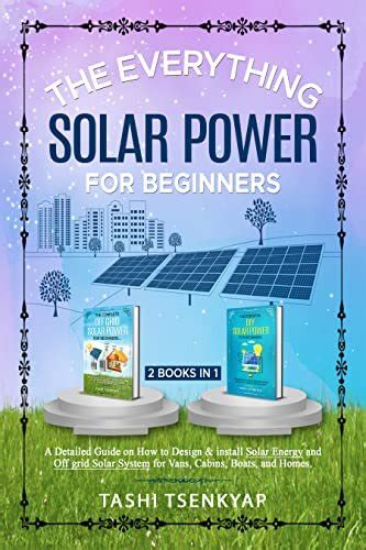 The Everything Solar Power For Beginners 2 Books In 1 A Detailed