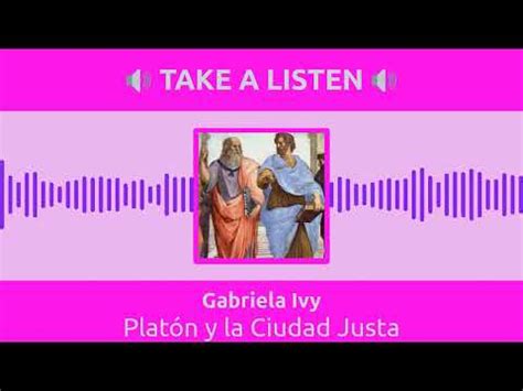 Gabriela Ivy Platón y la Ciudad Justa YouTube