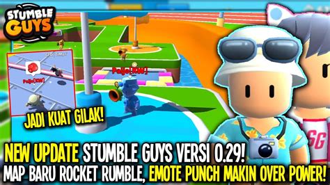 New Update Stumble Guys Rocket Rumble Map Emote Punch Dapet Buff