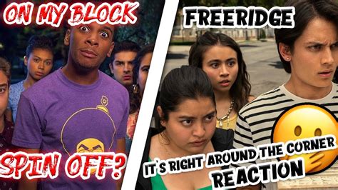 REACTING TO ON MY BLOCK SPIN OFF FREERIDGE YouTube