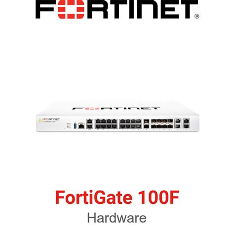 Fortinet Fortigate 100f Firewall 22 X Ge Rj45 Ports Including 2 X Wan