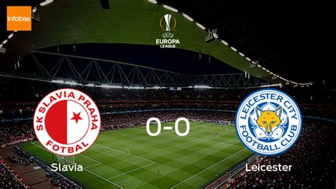 Slavia Praga Y Leicester City Empatan En Su Primer Duelo De Dieciseisavos De Final 0 0 Infobae