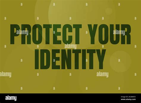 Sign Displaying Protect Your Identity Word Written On Enabling Privacy