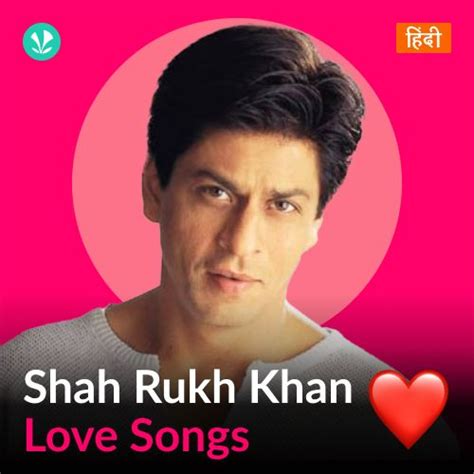 Romantic Songs Of Shahrukh Khan Best Hits Of Srk Jiosaavn