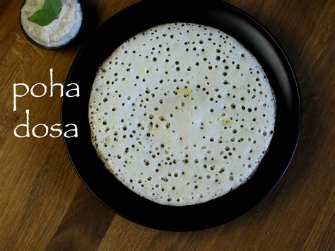 Poha Dosa Recipe Soft Sponge Aval Dosa Recipe Avalakki Dose With Step