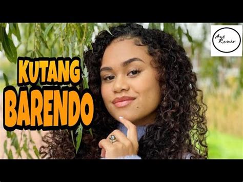 Lagu Acara Terbaru KUTANG BARENDO Amt Mix2022 YouTube