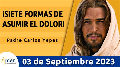 Evangelio Del D A De Septiembre Am N Comunicaciones