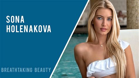 Sona Holenakova Czech Model Social Media Influencer Biography