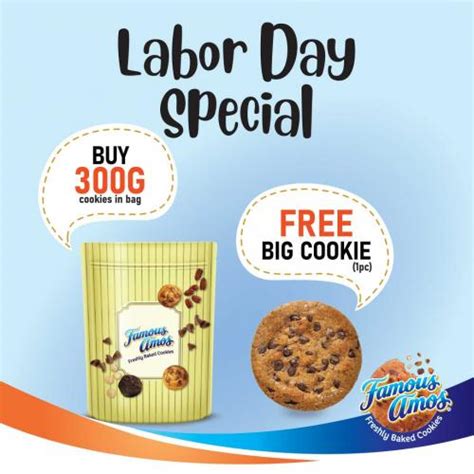 Famous Amos Labor Day Promotion 25 Apr 2023 1 May 2023