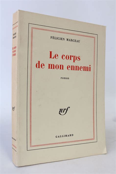 MARCEAU Le Corps De Mon Ennemi Signed Book First Edition Edition