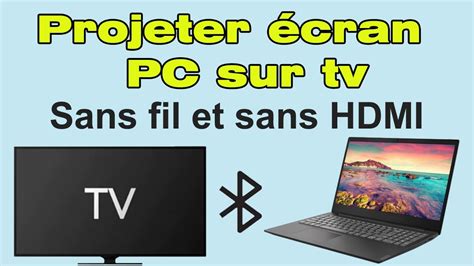 Comment connecter son ordinateur à sa télé en Wifi et sans hdmi caster