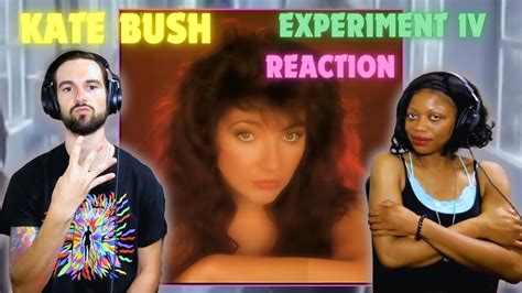 Kate Bush Experiment Iv Reaction Youtube