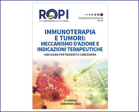 IMMUNOTERAPIA ROPI Rete Oncologica Pazienti Italia