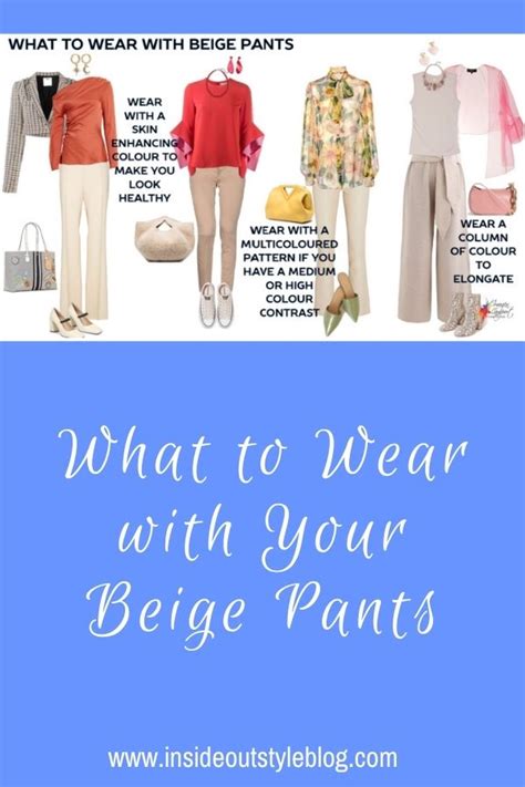 What To Wear With Beige Pants Inside Out Style