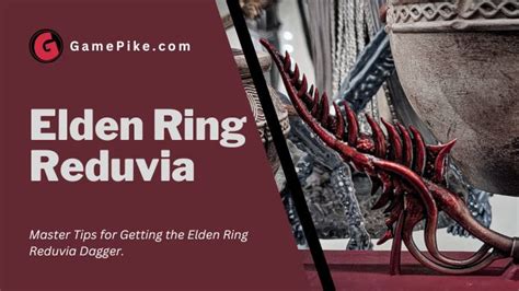 Elden Ring Reduvia Dagger: How to Get It [6 Easy Steps]