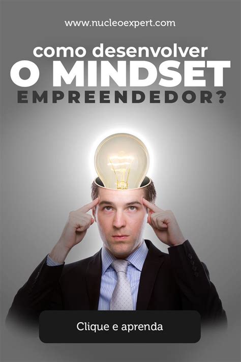 Mindset Como Desenvolver Uma Mentalidade De Sucesso