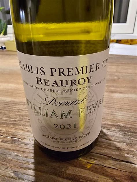 2021 Domaine William Fèvre Chablis 1er Cru Beauroy France Burgundy