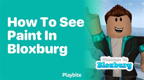 How To See Paint In Bloxburg A Handy Guide Playbite