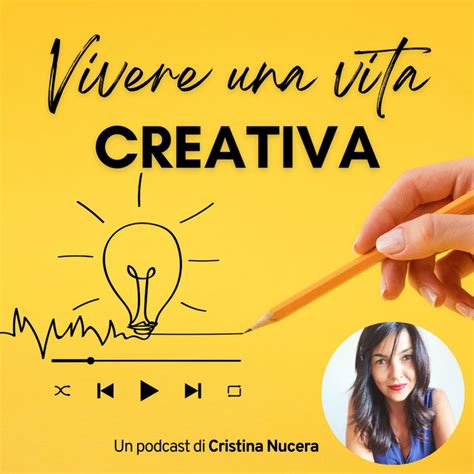 Vivere Una Vita Creativa Podcast On Spotify